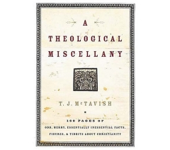 A THEOLOGICAL MISCELLANY by T. J. McTavish