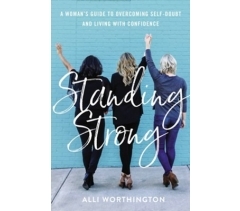 STANDING STRONG by Alli Worthington