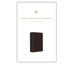 ESV, Personal Size Bible, Imitation Leather, TruTone Mahogany, Large Print