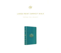 ESV, Compact Bible, Imitation Leather, Teal with Bouquet Design, Large Print