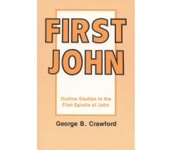 Study lessons on First John Bogard Press Publishers