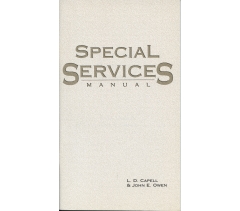 SPECIAL SERVICES MANUAL by L D Capell and John Owen