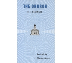 THE CHURCH by B L Dearmore and L Chester Guinn