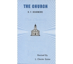 THE CHURCH by B L Dearmore and L Chester Guinn