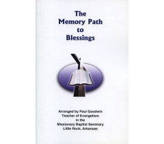 THE MEMORY PATH TO BLESSINGS by Paul Goodwin