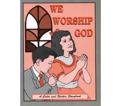 WE WORSHIP GOD by Lena Case