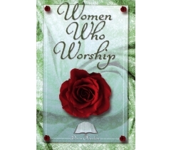WOMEN WHO WORSHIP by Doris Scarlett