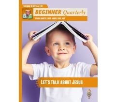 BTC BEGINNER QUARTERLY, GOD HELPS ME DO RIGHT, Spring 2022