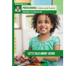 BTC PRESCHOOL LISTEN & LEARN, GOD HELPS ME DO RIGHT, Spring 2022