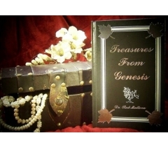 TREASURES FROM GENESIS by Dr. Rod Mattoon