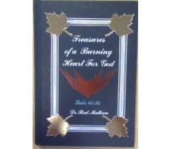 TREASURES OF A BURNING HEART FOR GOD by Dr. Rod Mattoon