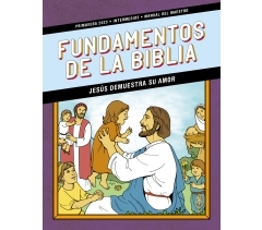 Escuela dominical FUNDAMENTOS DE LA BIBLIA INTERMEDIOS MANUAL DEL MAESTRO, primavera 2022