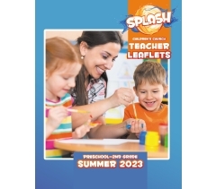 SPLASH TEACHER LEAFLETS, Summer 2023