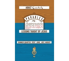 Summer 2020 Bible Study for Adult Parables Lessons Taught by Jesus