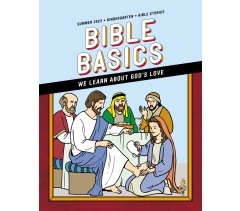 Sunday School BIBLE BASICS KINDERGARTEN BIBLE STORIES, Summer 2023