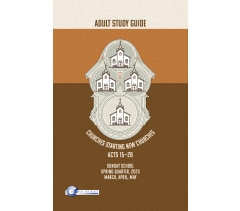 Sunday School ADULT STUDY GUIDE, Spring 2023
