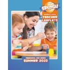 SPLASH TEACHER LEAFLETS, Summer 2023