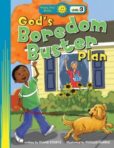GOD'S BOREDOM BUSTER PLAN by Diane M. Stortz