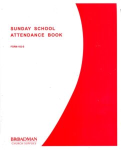 SUNDAY SCHOOL ATTENDANCE BOOK, Form 182-S