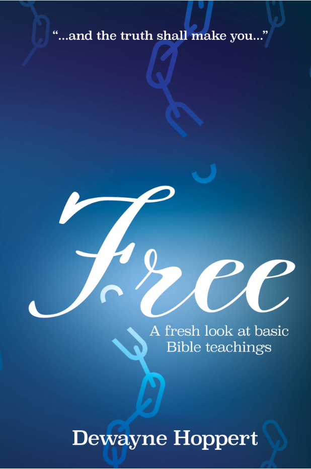 FREE by Dewayne Hoppert