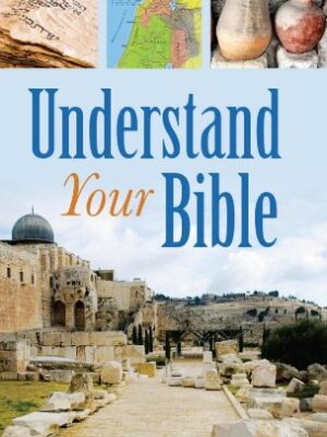 UNDERSTAND YOUR BIBLE by John A. Beck