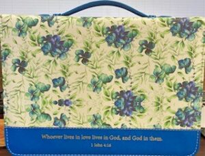 Bible Cover, Whoever Lives in love lives in God, Blue Flowers, Faux Leather, XXL