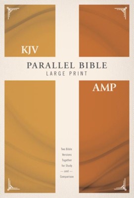 KJV, Amplified, Parallel Bible, Hardcover, Large Print