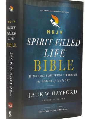 NKJV, Spirit Filled Life Bible, Third Edition, Hardcover