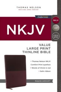 NKJV, Value Thinline Bible, Leathersoft, Burgundy, Large Print