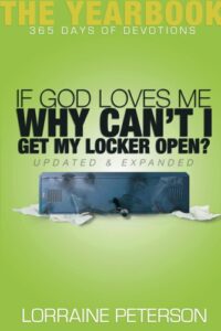 IF GOD LOVES ME WHY CANT I GET MY LOCKER OPEN?