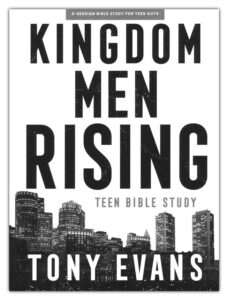 KINGDOM MEN RISING BIBLE STUDY, 8-Session for Teen Guys by Tony Evans