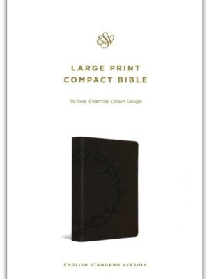 ESV, Compact Bible, Imitation Leather, Charcoal with Crown Design, Large Print