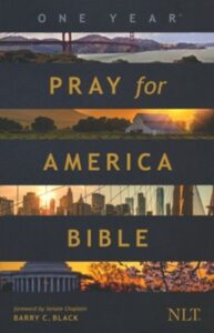NLT, ONE YEAR PRAY FOR AMERICA BIBLE, SOFTCOVER, PAPERBACK