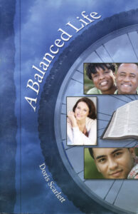 A BALANCED LIFE by Doris Scarlett