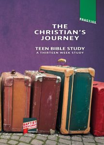 BDS Teen Bible Study, The Christian's Journey