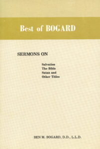THE BEST OF BOGARD by Ben M Bogard