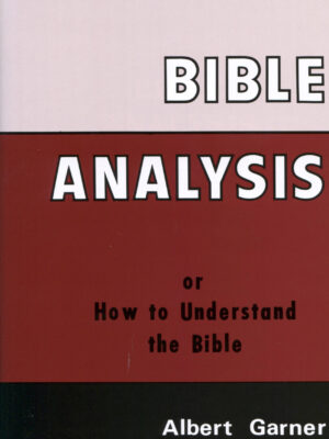 BIBLE ANALYSIS by Albert Garner
