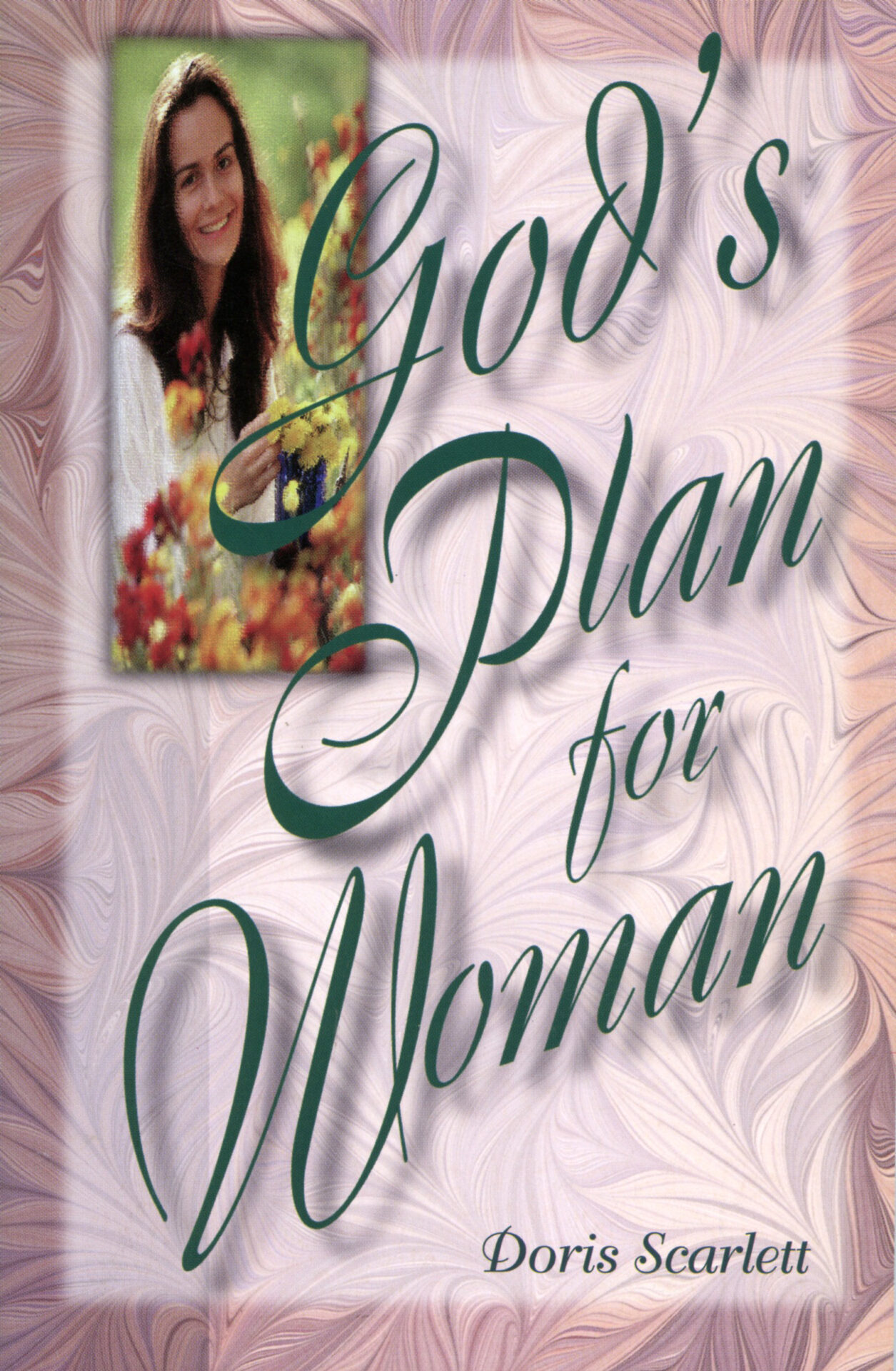 GOD'S PLAN FOR WOMAN by Doris Scarlett