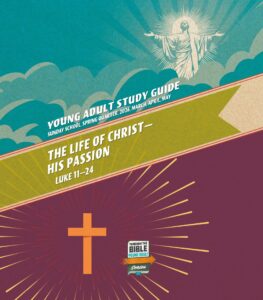 Sunday School YOUNG ADULT QUARTERLY, Spring 2026