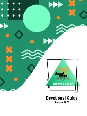 Children's Church Beyond Basics Devotional Guide, Summer 2026