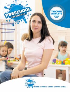 Sunday School SPLAT PRESCHOOL TEACHER LEAFLETS, Spring 2026