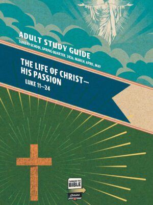 Sunday School ADULT STUDY GUIDE, Spring 2026