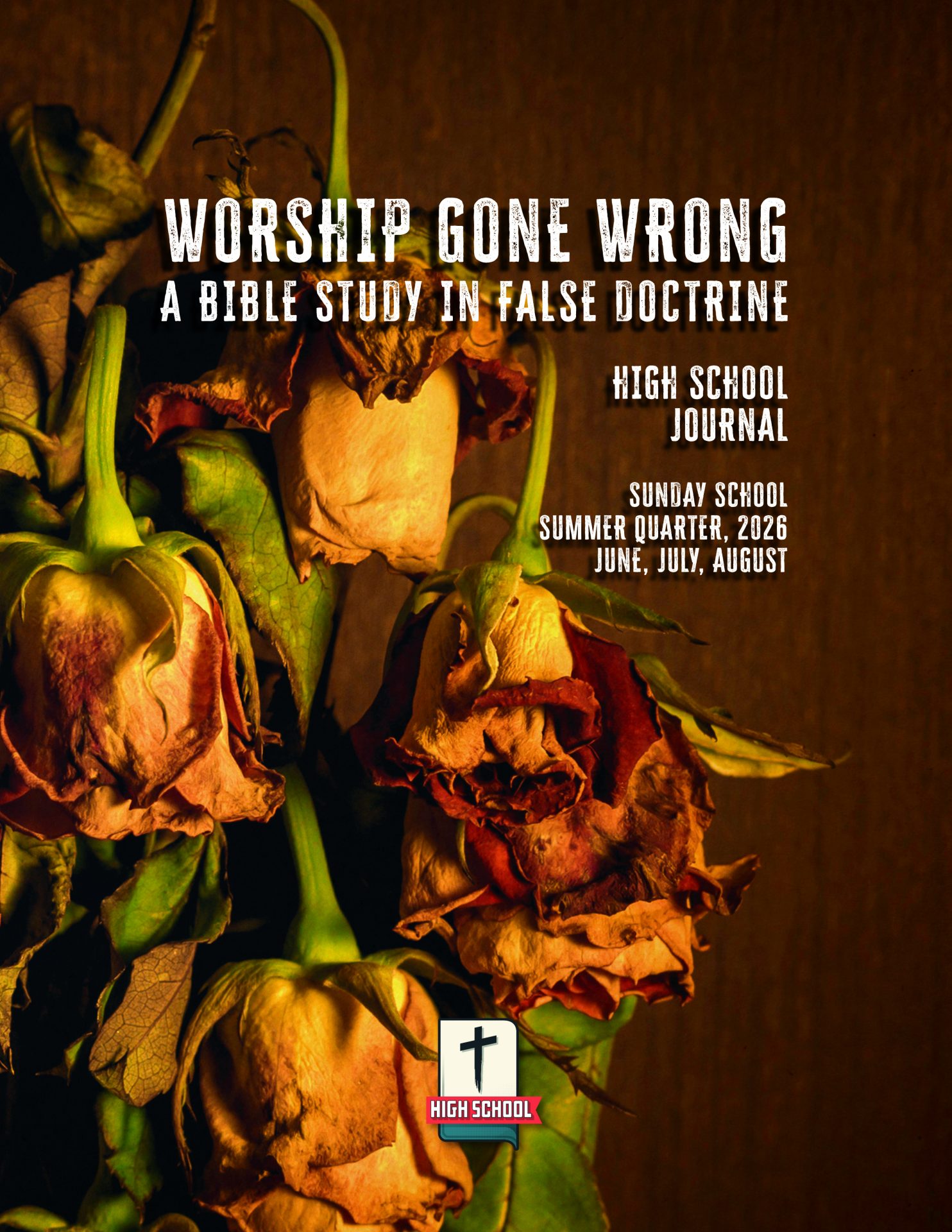 Sunday School, High School Journal, Summer 2026