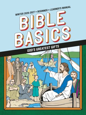 Sunday School, Bible Basics, Beginner Learner’s Manual, Winter 2026-27