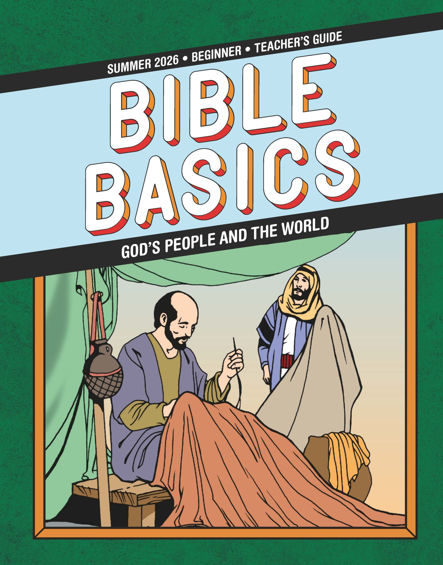 Sunday School, Bible Basics Beginner Teacher's Guide, Summer 2026