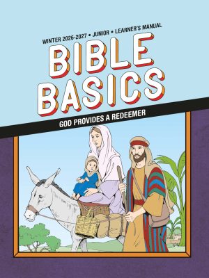 Sunday School, Bible Basics, Junior Learner’s Manual, Winter 2026-27