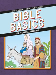 Sunday School, Bible Basics, Junior Teacher's Guide, Winter 2026-27
