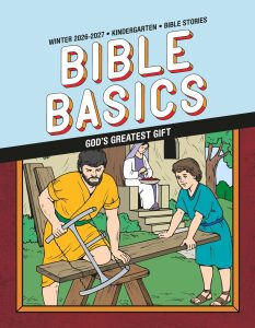 Sunday School, Bible Basics, Kindergarten Bible Stories Leaflets, Winter 2026-27