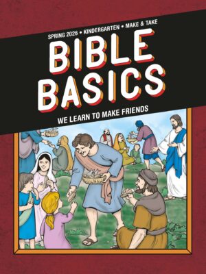 Sunday School BIBLE BASICS KINDERGARTEN MAKE & TAKE, Spring 2026
