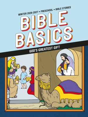Sunday School, Bible Basics, Preschool Bible Stories, Winter 2026-27